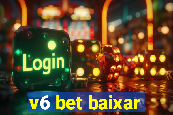 v6 bet baixar